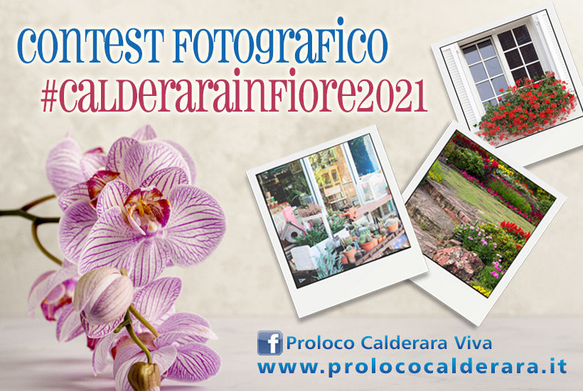 Contest fotografico #Calderarainfiore2021