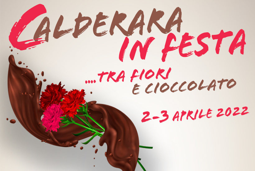 Calderara in Festa… Tra Fiori e Cioccolato