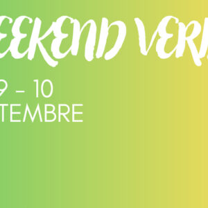 Weekend Verde…